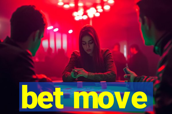 bet move